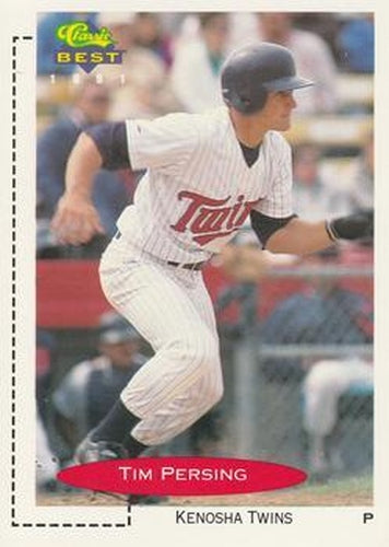 #371 Tim Persing - Kenosha Twins - 1991 Classic Best Baseball