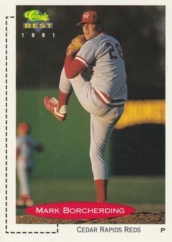 #372 Mark Borcherding - Cedar Rapids Reds - 1991 Classic Best Baseball