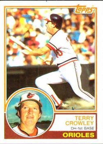 #372 Terry Crowley - Baltimore Orioles - 1983 Topps Baseball