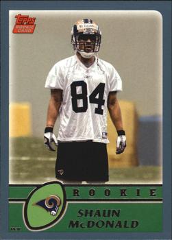 #376 Shaun McDonald - St. Louis Rams - 2003 Topps Football