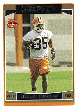 #376 Jerome Harrison - Cleveland Browns - 2006 Topps Football