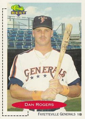 #379 Dan Rogers - Fayetteville Generals - 1991 Classic Best Baseball