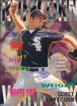#U-37 Scott Ruffcorn - Chicago White Sox - 1995 Fleer Update Baseball