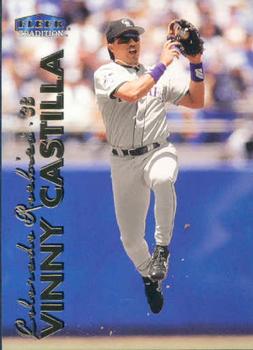 #37 Vinny Castilla - Colorado Rockies - 1999 Fleer Tradition Baseball
