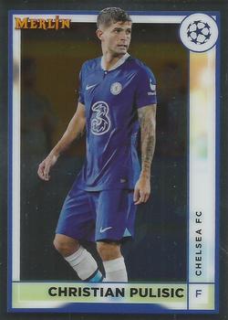 #37 Christian Pulisic - Chelsea FC - 2022-23 Merlin Chrome UEFA Club Competitions Soccer