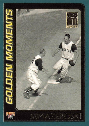 #380 Bill Mazeroski - Pittsburgh Pirates - 2001 Topps Baseball