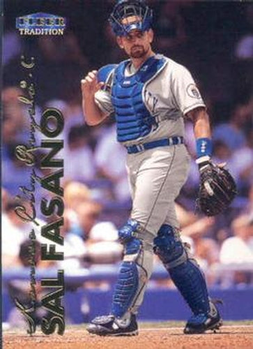 #382 Sal Fasano - Kansas City Royals - 1999 Fleer Tradition Baseball