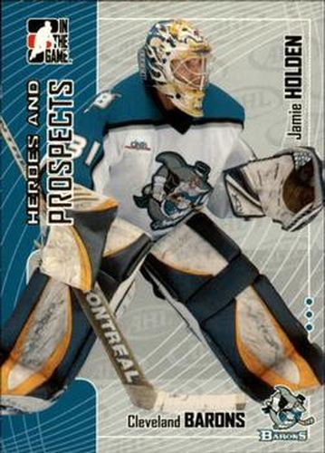#383 Jamie Holden - Cleveland Barons - 2005-06 In The Game Heroes and Prospects Hockey