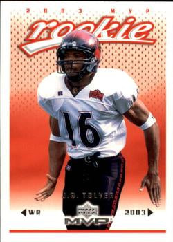 #386 J.R. Tolver - Miami Dolphins - 2003 Upper Deck MVP Football