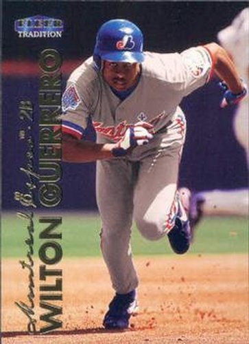 #386 Wilton Guerrero - Montreal Expos - 1999 Fleer Tradition Baseball