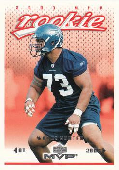 #387 Wayne Hunter - Seattle Seahawks - 2003 Upper Deck MVP Football