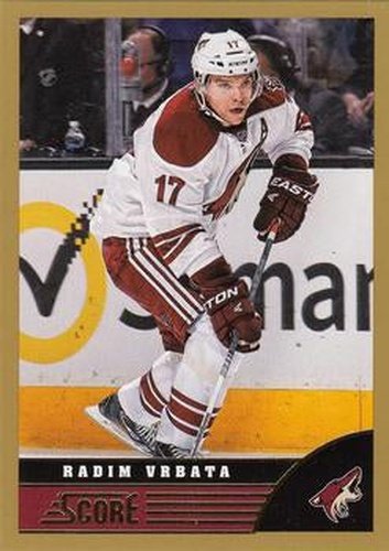 #388 Radim Vrbata - Phoenix Coyotes - 2013-14 Score - Gold Hockey