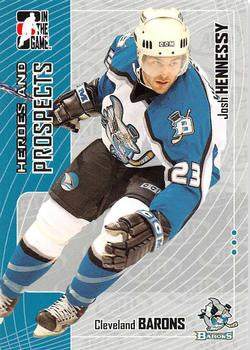 #388 Josh Hennessy - Cleveland Barons - 2005-06 In The Game Heroes and Prospects Hockey