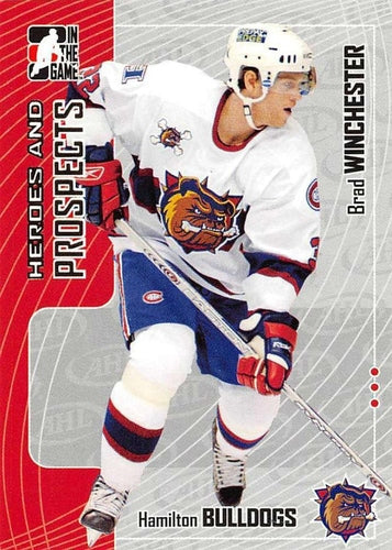 #389 Brad Winchester - Hamilton Bulldogs - 2005-06 In The Game Heroes and Prospects Hockey
