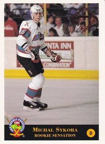 #38 Michal Sykora - Tacoma Rockets - 1994 Classic Pro Hockey Prospects Hockey