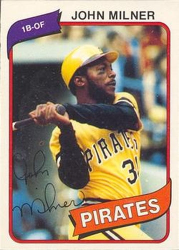 #38 John Milner - Pittsburgh Pirates - 1980 O-Pee-Chee Baseball