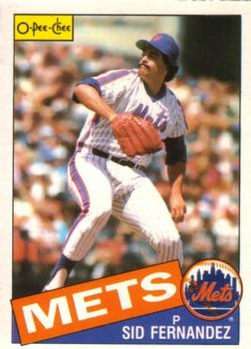 #390 Sid Fernandez - New York Mets - 1985 O-Pee-Chee Baseball