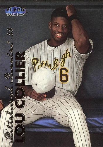 #392 Lou Collier - Pittsburgh Pirates - 1999 Fleer Tradition Baseball
