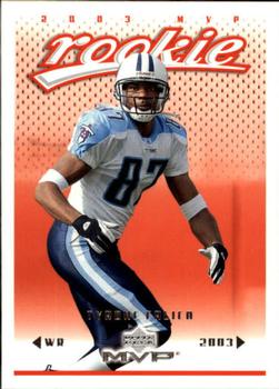 #395 Tyrone Calico - Tennessee Titans - 2003 Upper Deck MVP Football