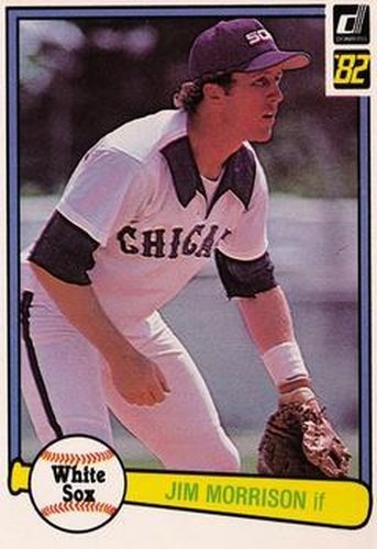 #395 Jim Morrison - Chicago White Sox - 1982 Donruss Baseball