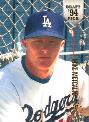 #39 Mike Metcalfe - Los Angeles Dodgers - 1994 Stadium Club Draft Picks Baseball