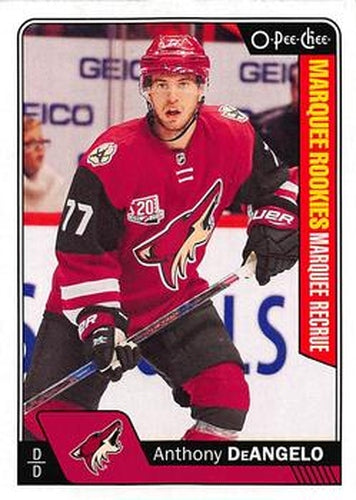 #699 Anthony DeAngelo - Arizona Coyotes - 2016-17 O-Pee-Chee Update Hockey