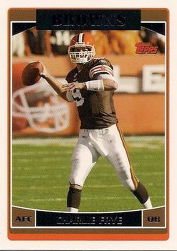 #39 Charlie Frye - Cleveland Browns - 2006 Topps Football