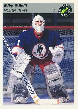 #39 Mike O'Neill - Moncton Hawks - 1993 Classic Pro Prospects Hockey