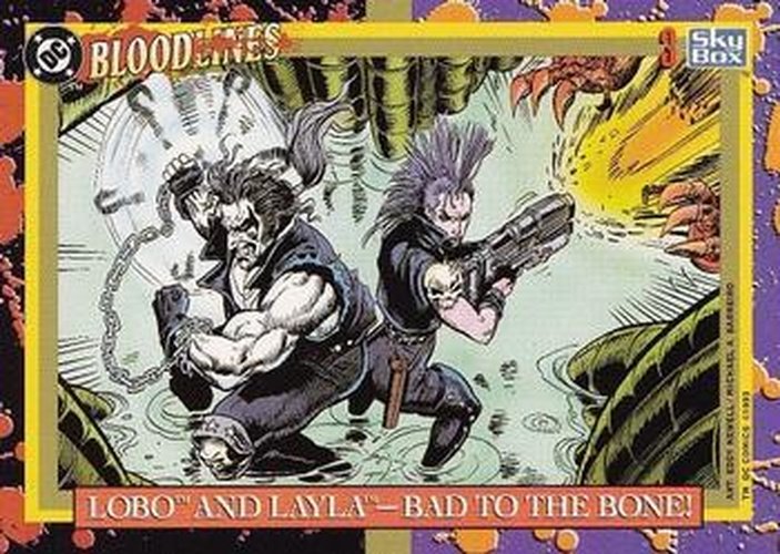 #3 Lobo and Layla - Bad to the Bone! - 1993 SkyBox DC Comics Bloodlines