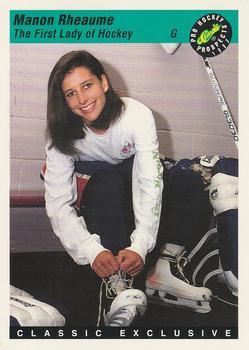 #3 Manon Rheaume - Tampa Bay Lightning - 1993 Classic Pro Prospects Hockey