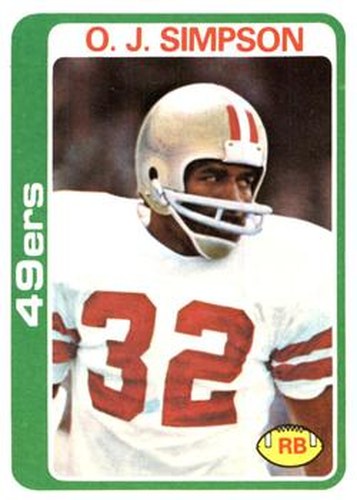 #400 O.J. Simpson - San Francisco 49ers - 1978 Topps Football