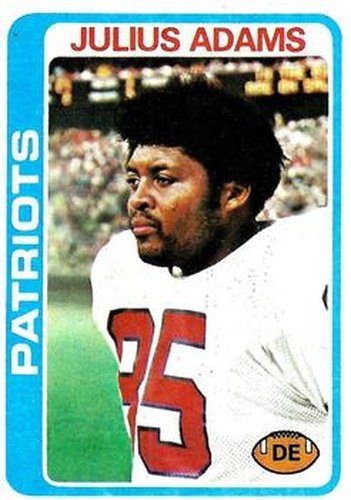 #401 Julius Adams - New England Patriots - 1978 Topps Football