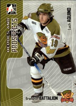 #403 Luch Aquino - Brampton Battalion - 2005-06 In The Game Heroes and Prospects Hockey