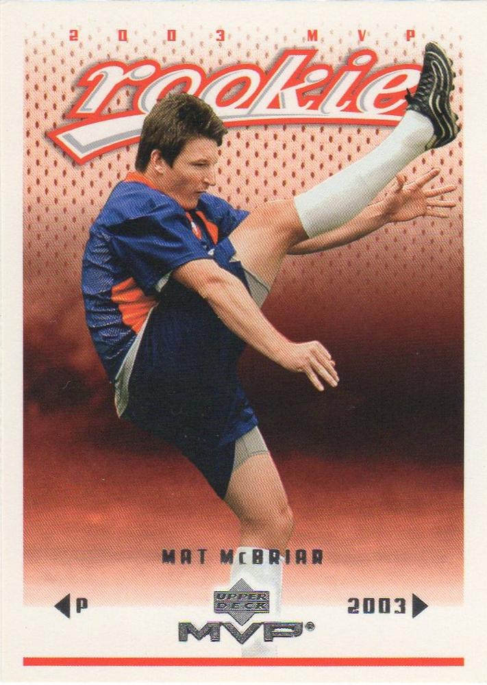 #403 Mat McBriar - Denver Broncos - 2003 Upper Deck MVP Football