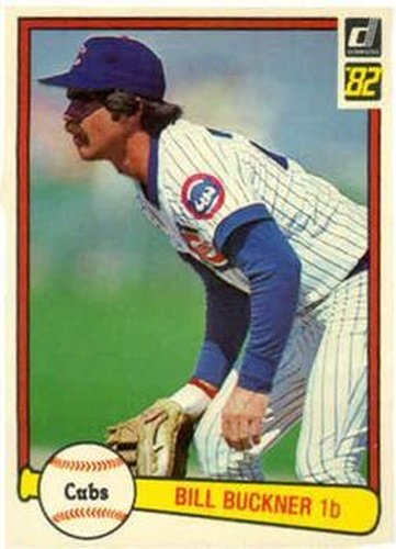 #403 Bill Buckner - Chicago Cubs - 1982 Donruss Baseball