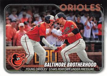 #378 Baltimore Brotherhood (Gunnar Henderson / Adley Rutschman) - Baltimore Orioles - 2024 Topps Baseball