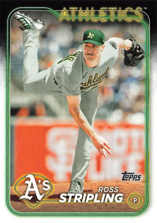 #608 Ross Stripling - Oakland Athletics - 2024 Topps Baseball
