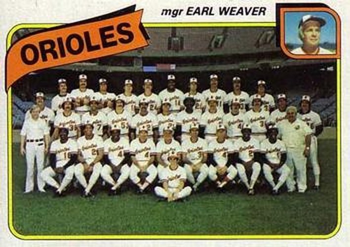 #404 Baltimore Orioles / Earl Weaver - Baltimore Orioles - 1980 Topps Baseball