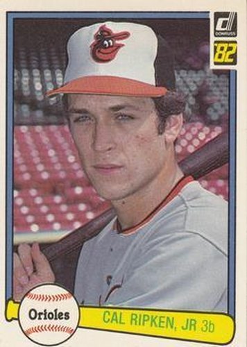 #405 Cal Ripken, Jr. - Baltimore Orioles - 1982 Donruss Baseball
