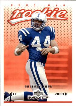 #408 Dallas Clark - Indianapolis Colts - 2003 Upper Deck MVP Football