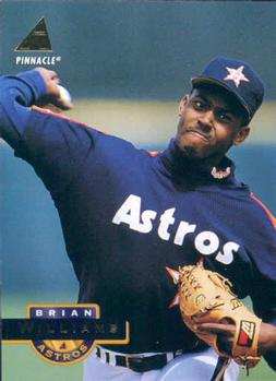 #409 Brian Williams - Houston Astros - 1994 Pinnacle Baseball