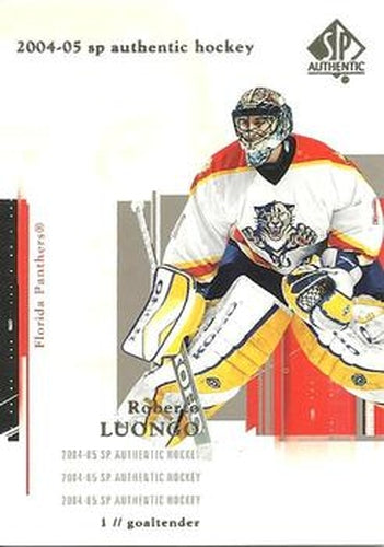 #40 Roberto Luongo - Florida Panthers - 2004-05 SP Authentic Hockey