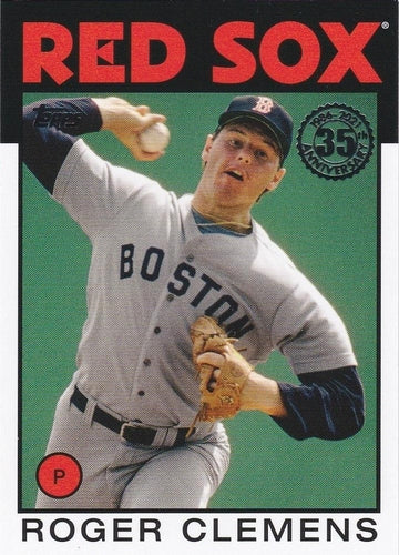 #86B-40 Roger Clemens - Boston Red Sox - 2021 Topps - 1986 Topps Baseball 35th Anniversary Series One Baseball