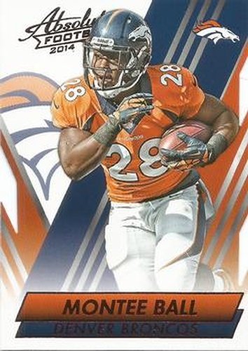 #40 Montee Ball - Denver Broncos - 2014 Panini Absolute - Red Football