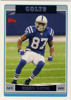 #40 Reggie Wayne - Indianapolis Colts - 2006 Topps Football