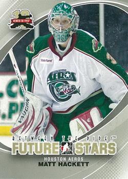 #40 Matt Hackett - Houston Aeros - 2011-12 In The Game Between The Pipes Hockey