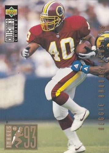 #40 Reggie Brooks - Washington Redskins - 1994 Collector's Choice Football