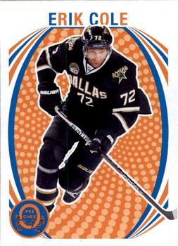 #410 Erik Cole - Dallas Stars - 2013-14 O-Pee-Chee - Retro Hockey