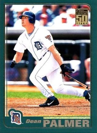 #410 Dean Palmer - Detroit Tigers - 2001 Topps Baseball