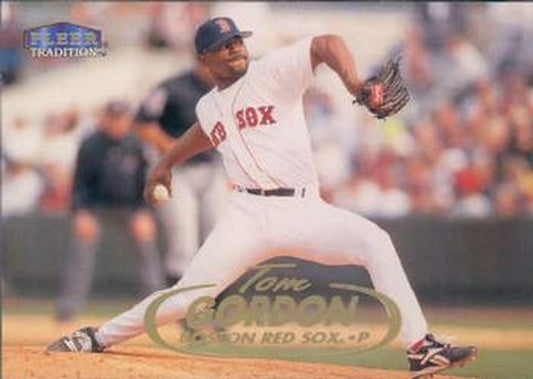 #413 Tom Gordon - Boston Red Sox - 1998 Fleer Tradition Baseball
